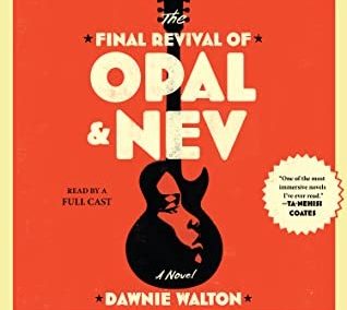 The Final Revival of Opal & Nev