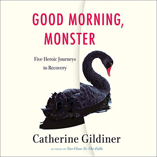 Catherine Gildiner Good Morning Monster